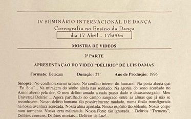 <p><strong>IV International Dance Meeting</strong> 97, Faculty of Human Motricity, Lisbon, Portugal</p>
