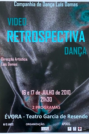 Espetáculos <strong>Retrospetiva</strong>, Teatro Garcia Resende, Julho 2010, Évora, Portugal 